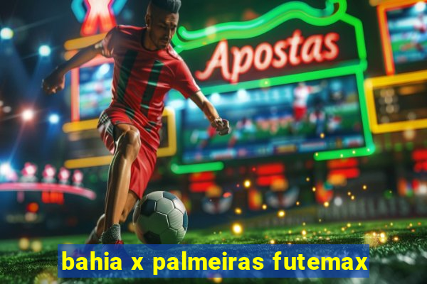 bahia x palmeiras futemax